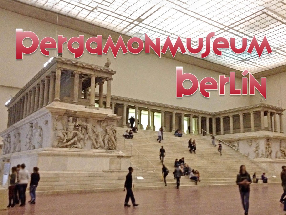 El Pergamonmuseum de Berlín